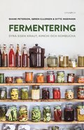 Fermentering - Syra egen kraut, kimchi och kombucha