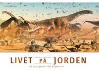 Livet p jorden : en resa genom 700 miljoner r