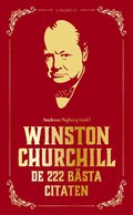 Winston Churchill : de 222 bsta citaten