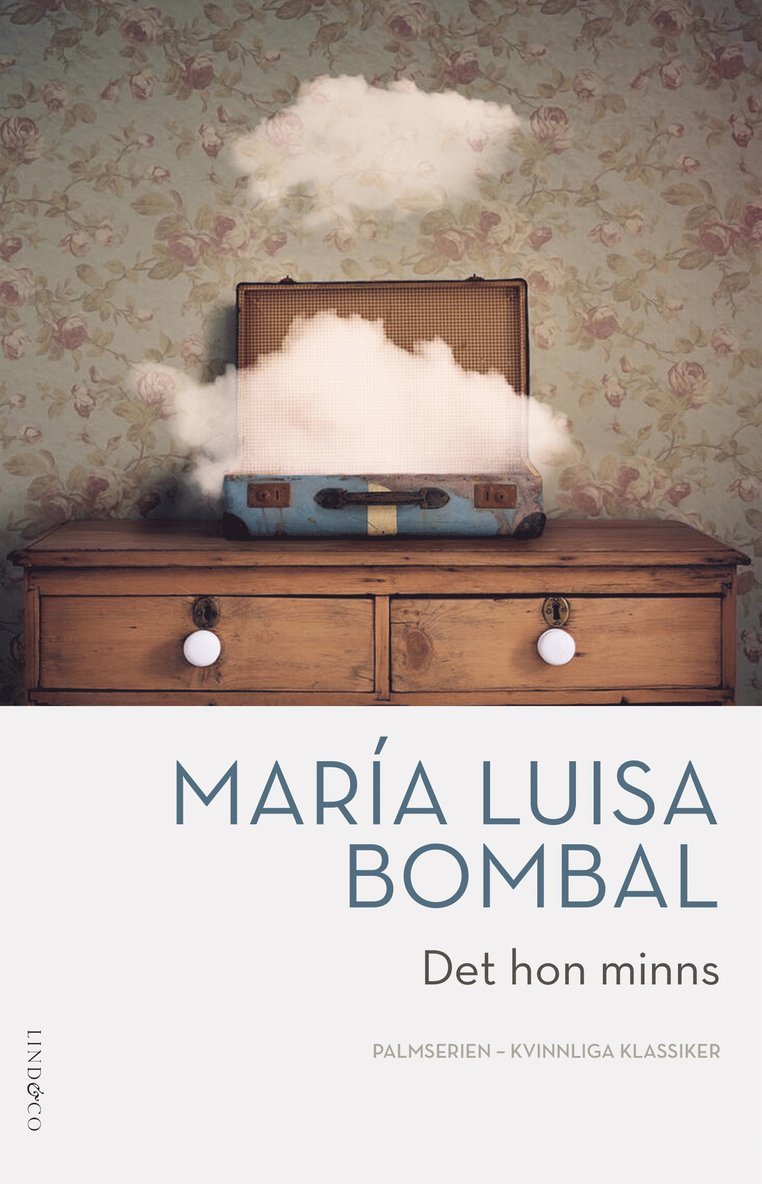 Maria Luisa Bombal - Det hon minns, E-bok