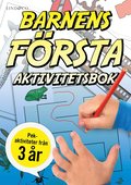 Barnens frsta aktivitetsbok : pekaktiviteter frn 3 r