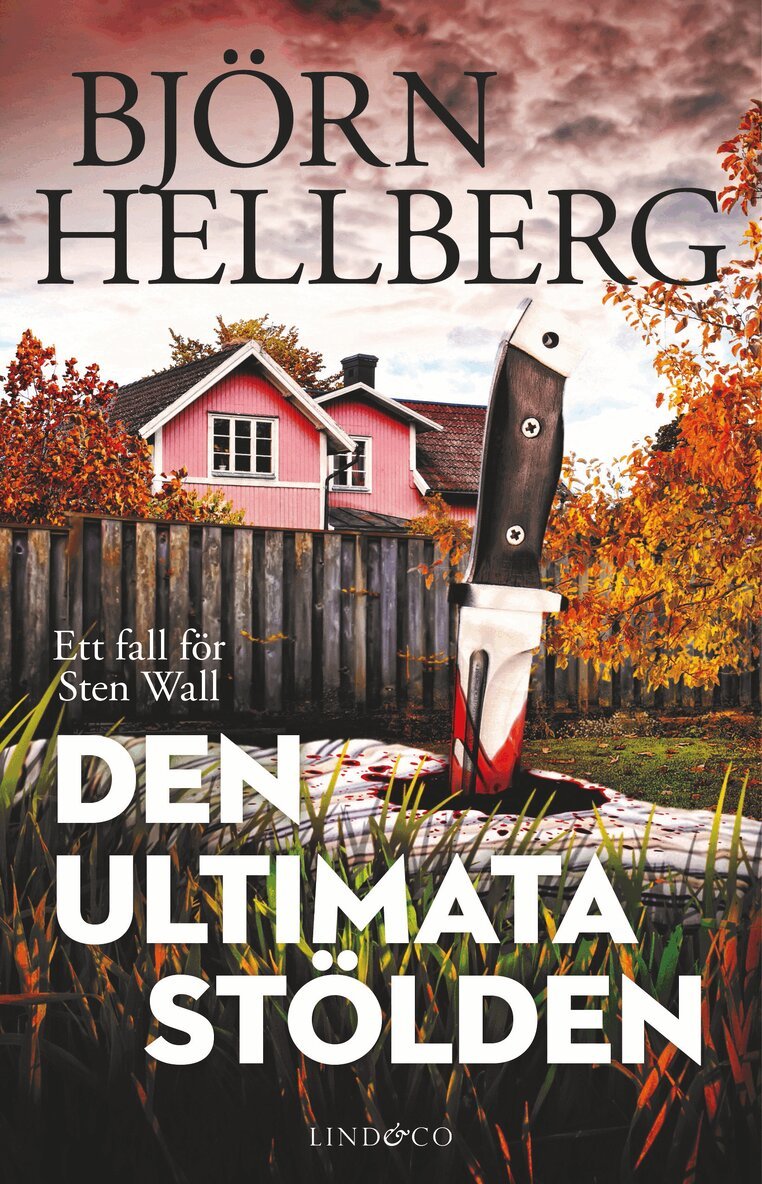Björn Hellberg - Den ultimata stölden, Inbunden