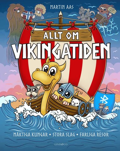 Allt om vikingatiden : Mäktiga kungar stora slag