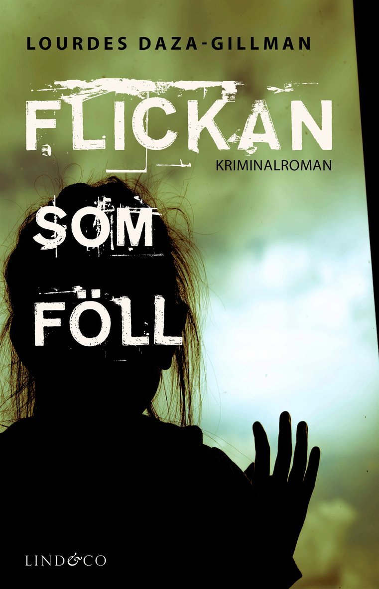 Lourdes Daza-Gillman - Flickan som föll, E-bok