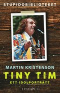 Tiny Tim: ett idolportrtt