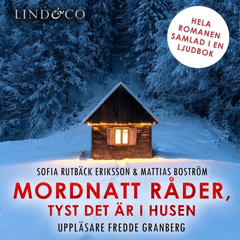 Mattias Boström, Sofia Rutbäck Eriksson - Mordnatt råder, tyst det är i husen, Ljudbok