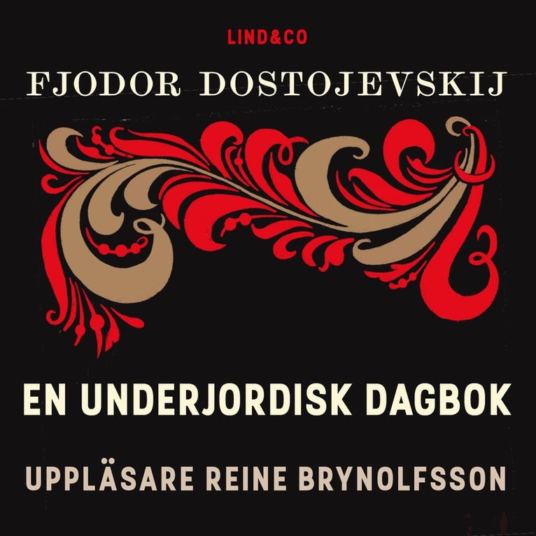 Fjodor Dostojevskij - En underjordisk dagbok, Ljudbok