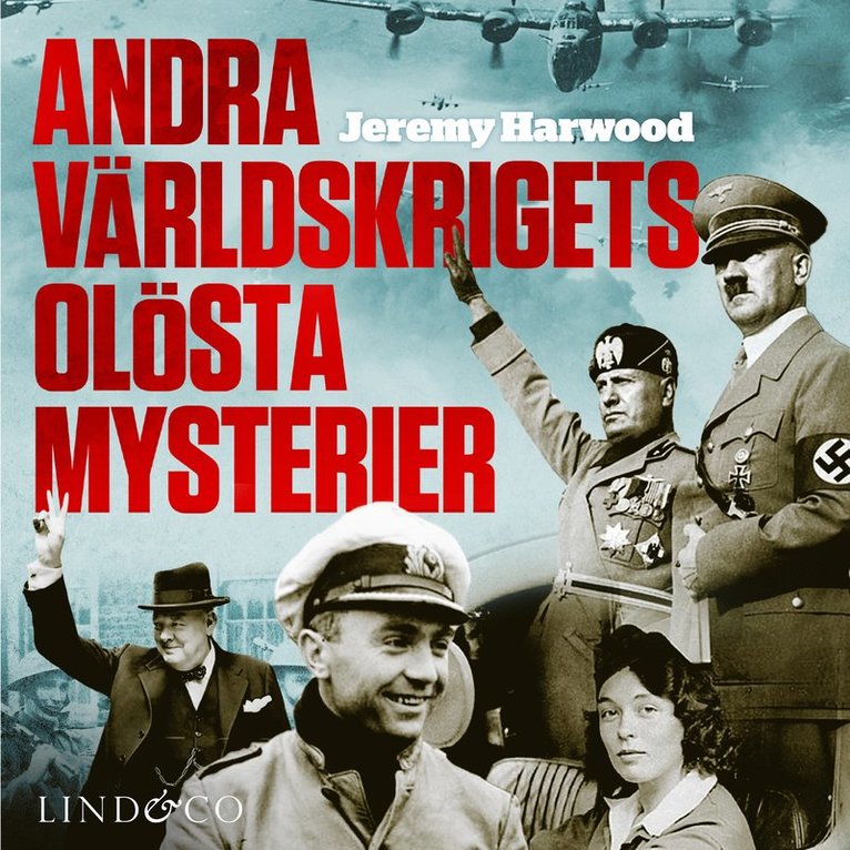 Jeremy Harwood - Andra världskrigets olösta mysterier, Ljudbok