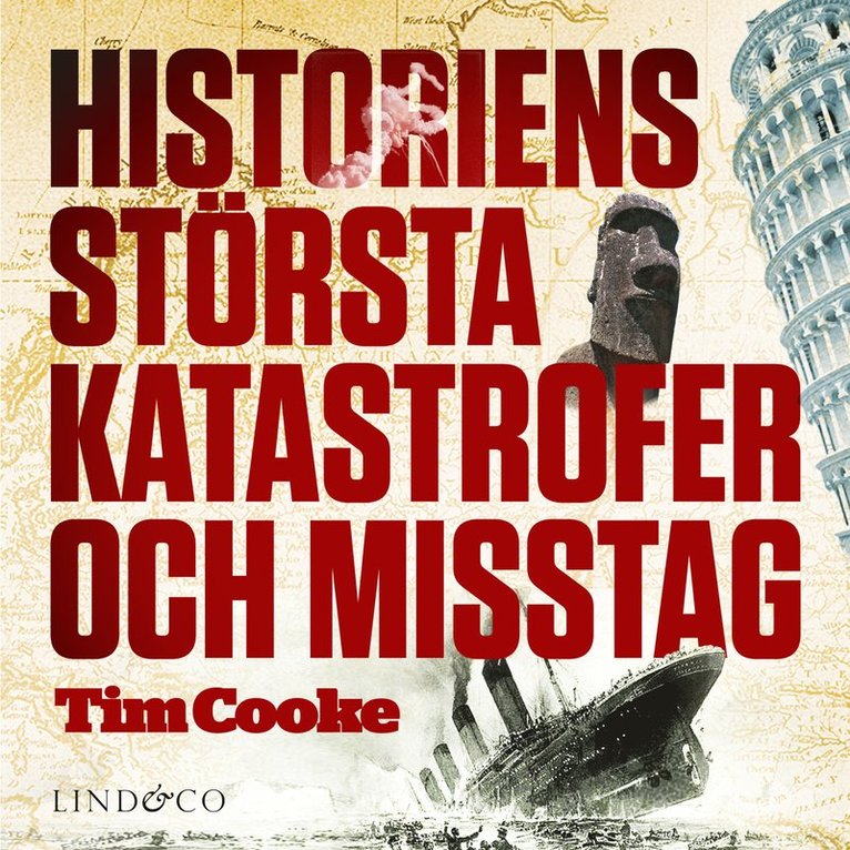 Tim Cooke - Historiens största katastrofer och misstag, Ljudbok