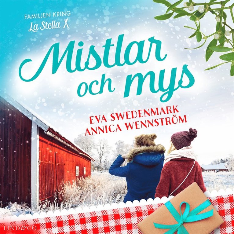 Annica Wennström, Eva Swedenmark - Mistlar och mys, Ljudbok