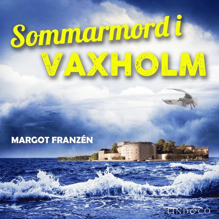 Margot Franzén - Sommarmord i Vaxholm, Ljudbok