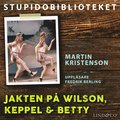 Jakten på Wilson, Keppel & Betty