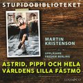 Astrid, Pippi och hela vrldens lilla fstm