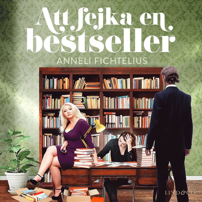 Anneli Fichtelius - Att fejka en bestseller, Ljudbok