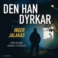 Den han dyrkar 