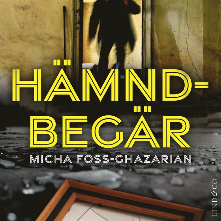 Micha Foss-Ghazarian - Hämndbegär, Ljudbok