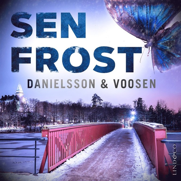 Kerstin Danielsson, Roman Voosen - Sen frost, Ljudbok