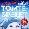 Tomtespelet: Julkalender fr barn. Lucka 19