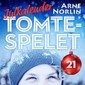 Tomtespelet: Julkalender fr barn. Lucka 21