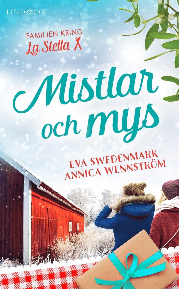 Annica Wennström, Eva Swedenmark - Mistlar och mys, E-bok