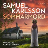 Samuel Karlsson - Sommarmord, Ljudbok