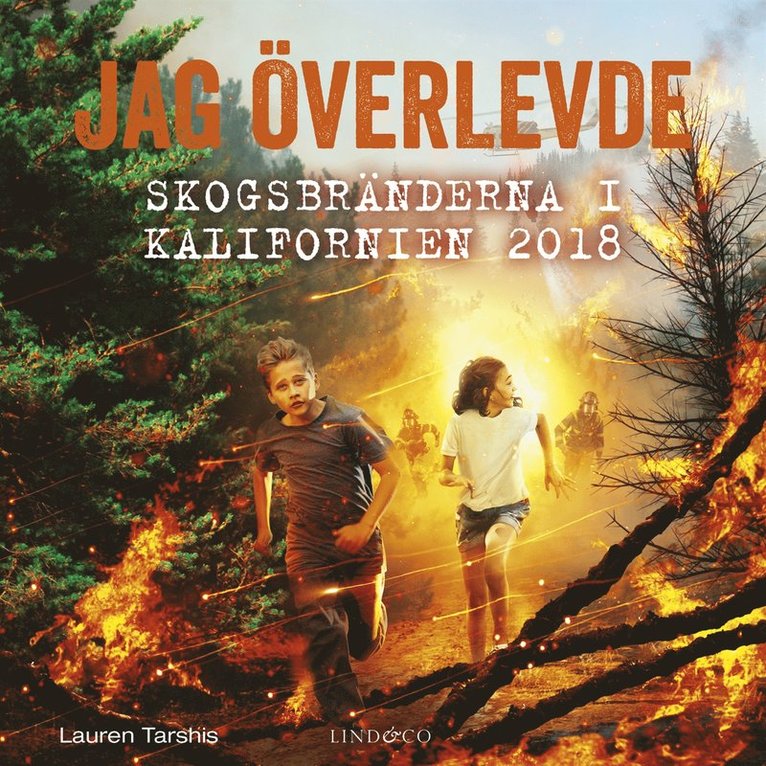 Lauren Tarshis - Jag överlevde skogsbränderna i Kalifornien 2018, Ljudbok