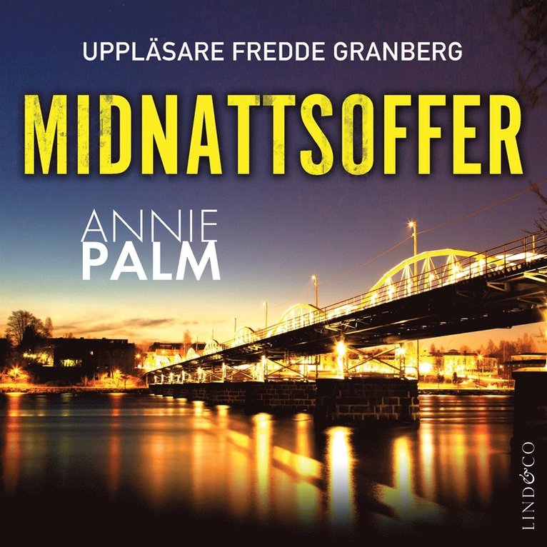 Annie Palm - Midnattsoffer, Ljudbok