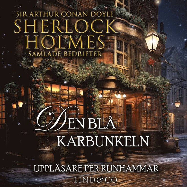 Sir Arthur Conan Doyle - Den blå karbunkeln (Sherlock Holmes samlade bedrifter), Ljudbok