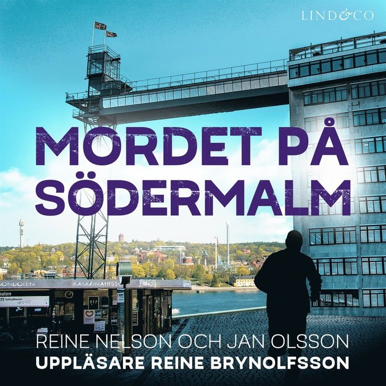 Jan Olsson, Reine Nelson - Mordet på Södermalm, Ljudbok