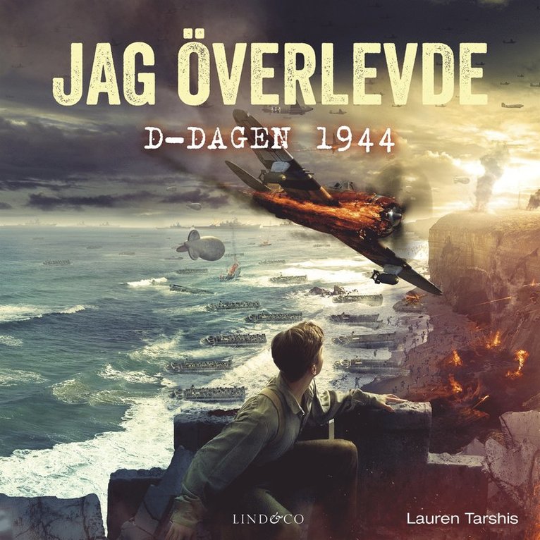 Lauren Tarshis - Jag överlevde D-dagen 1944, Ljudbok