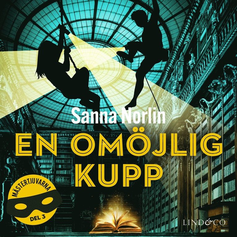 Sanna Norlin - En omöjlig kupp, Ljudbok