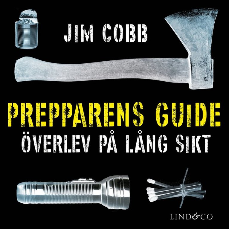 Jim Cobb - Prepparens guide : överlev på lång sikt, Ljudbok