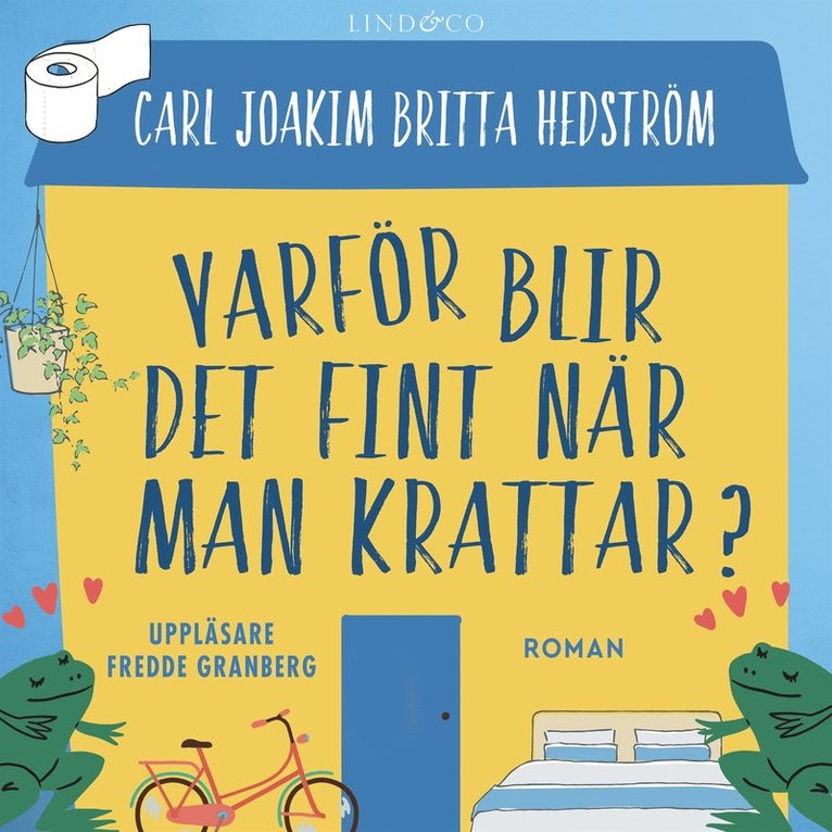 Carl Joakim Britta Hedström - Varför blir det fint när man krattar?, Ljudbok
