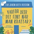 Varfr blir det fint nr man krattar?