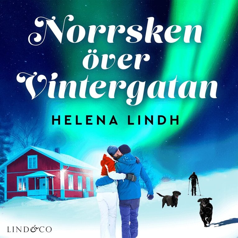 Helena Lindh - Norrsken över Vintergatan, Ljudbok