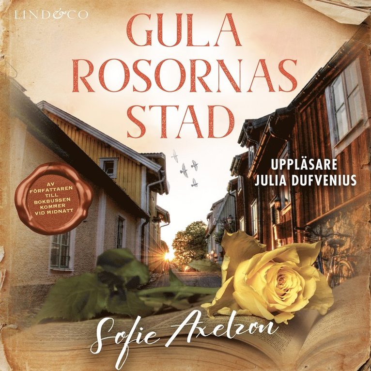 Sofie Axelzon - Gula rosornas stad, Ljudbok