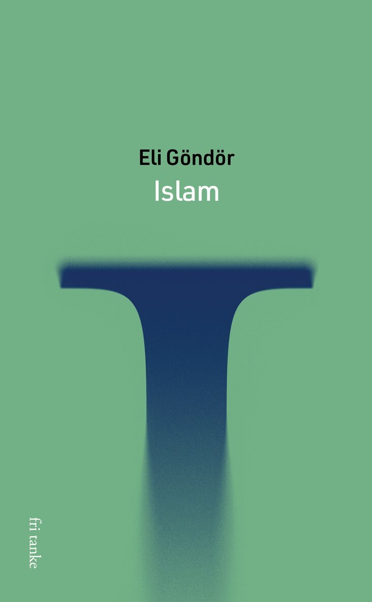 Eli Göndör - Islam, E-bok