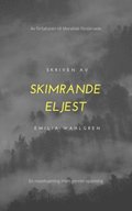 Skimrande eljest