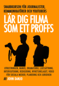 Lr dig filma som ett proffs