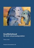 Konfliktlathund fr chefer och personalspecialister