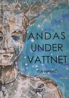Pia Hankö - Andas under vattnet, E-bok
