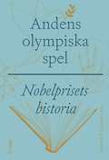 Andens olympiska spel : Nobelprisets historia