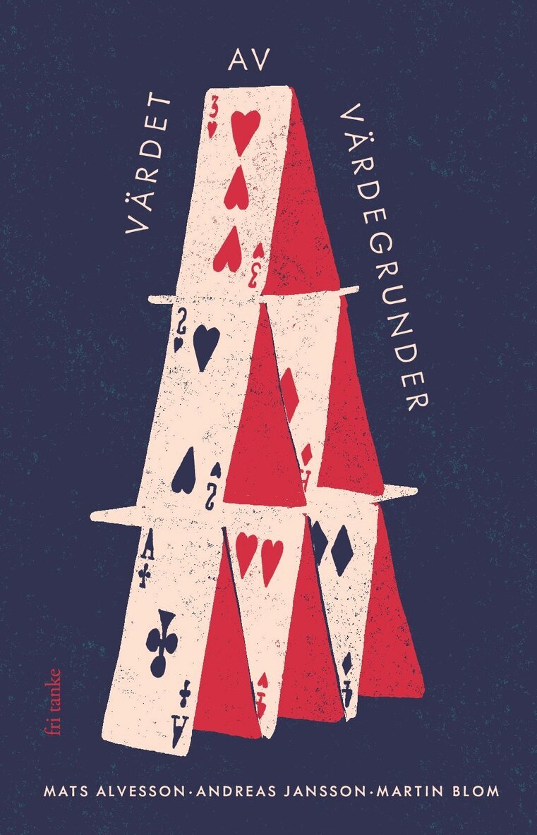 Mats Alvesson, Martin Blom, Andreas Jansson - Värdet av värdegrunder, E-bok