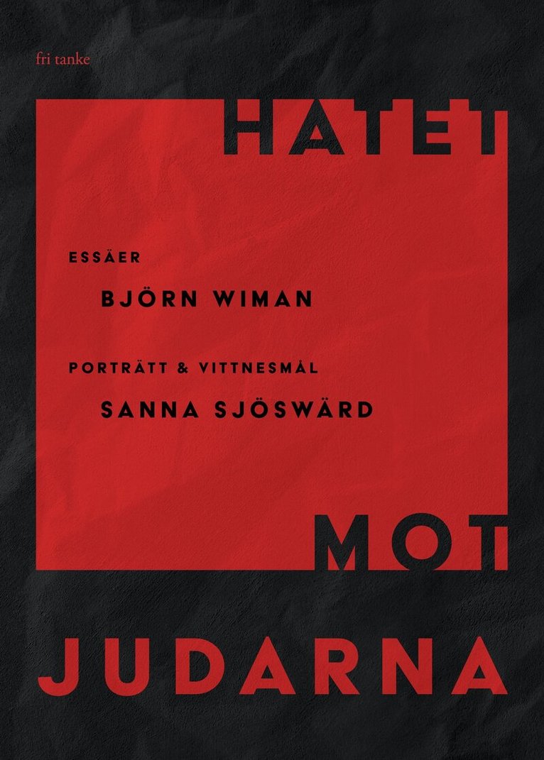 Björn Wiman, Sanna Sjöswärd - Hatet mot judarna, E-bok