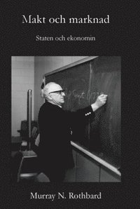 Makt och marknad : staten och ekonomin