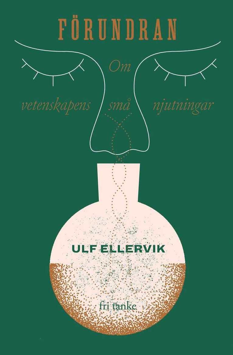 Ulf Ellervik - Förundran : Vetenskapens små njutningar, Ljudbok