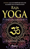 Raja yoga : yoga som meditation