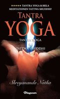 Tantra Yoga : Tantra yoga & Tattwa Shuddhi