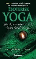 Esoterisk yoga : lr dig den vnstra och hgra handens vg!