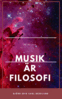 Björn Erik Karl Berglund - Musik är filosofi., E-bok